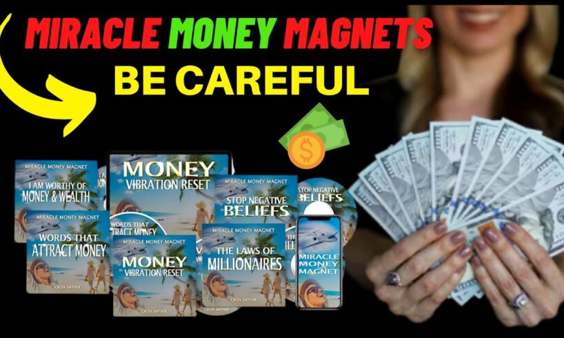 Miracle Money Magnets Review 2023 (THE TRUTH) Miracle Money Magnets Reviews - Miracle Money Works?🤑
