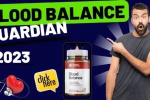 Blood Balance Guardian Review 2023! Does Blood Balance Guardian Works?Guardian Blood Balance Review