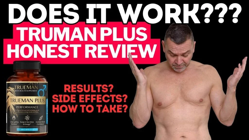 Truman Plus Reviews - My Honest Truman Plus Review - Does Truman Plus Work? Truman Plus Pills For ED