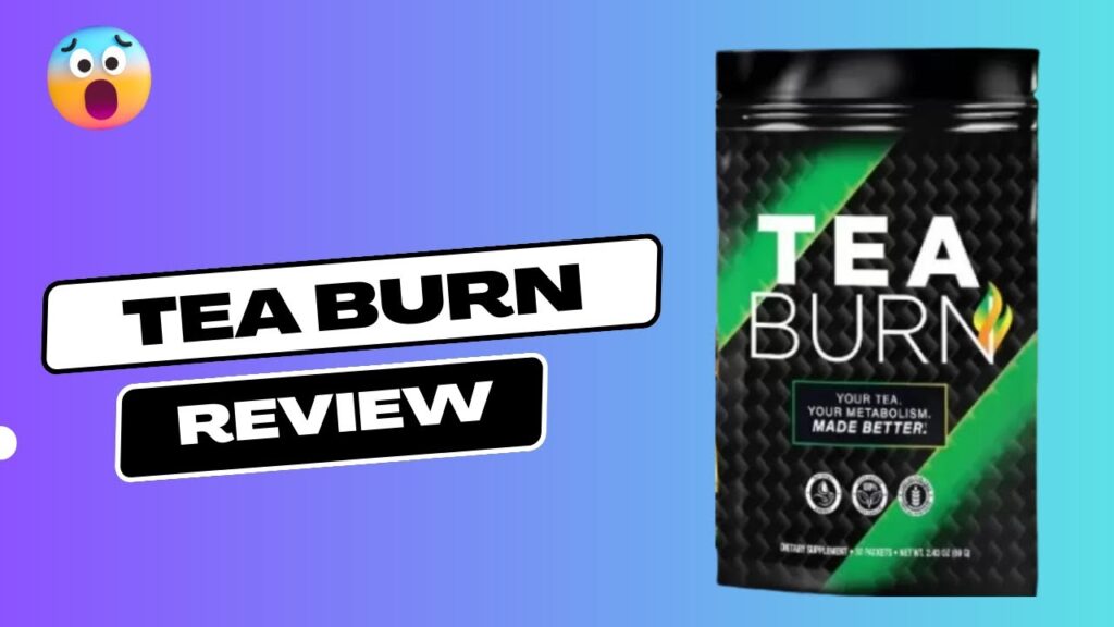 Tea Burn Review