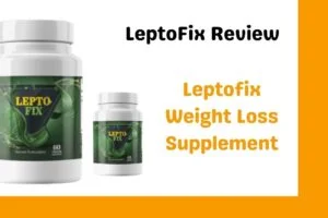 LeptoFix Review | Leptofix Supplement Review [Leptofix Pills Be Careful] Leptofix Weight loss