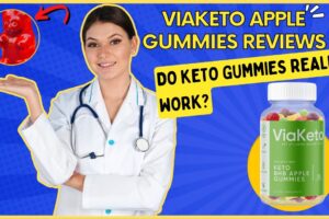 ViaKeto Apple Gummies Reviews - Do Keto Gummies Really Work? Why Take Apple Cider Vinegar Gummies?