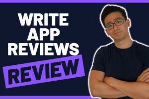 Writeappreviews Review (writeappreviews.com review) - Are They Really A Legit Site? (Truth Revealed)
