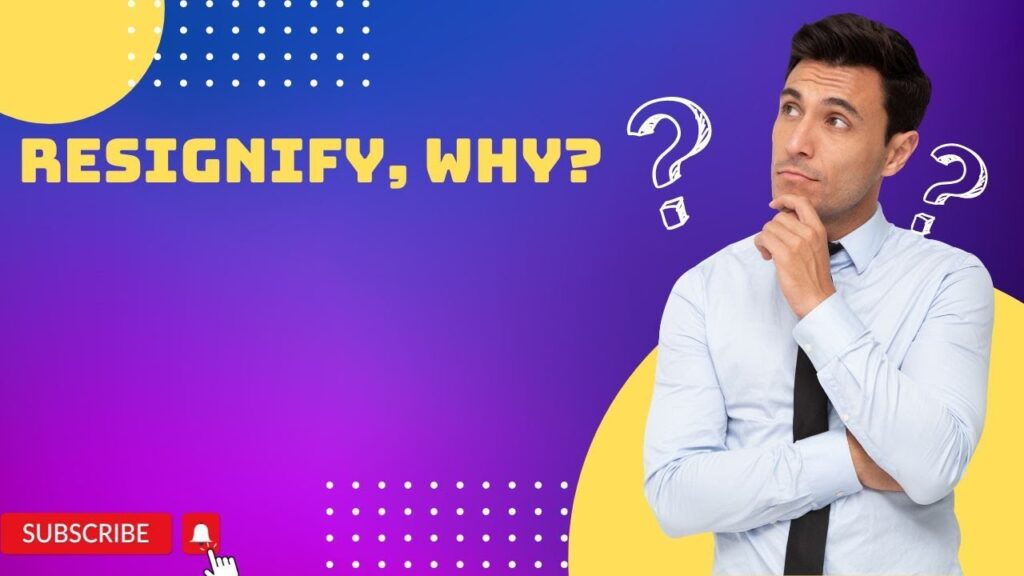 DON'T DO THAT! RESIGNIFY, WHY?