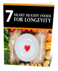Ebook 7 Heart Healthy Foods For Longevity