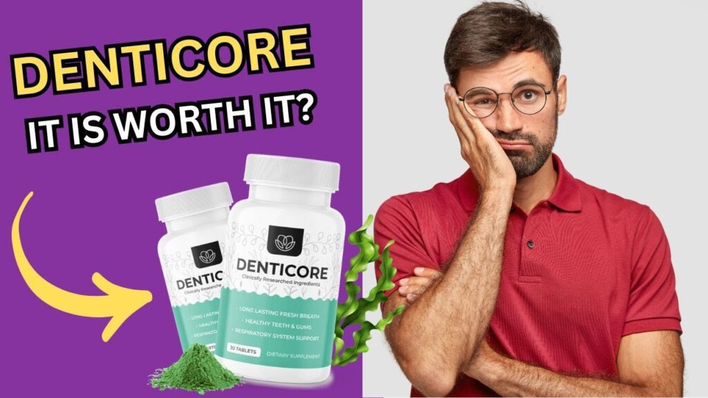 DentiCore Review 2024. It is worth it? Denticore Really Works? Formula and Ingredients Revealed.