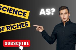 AS? SCIENCE OF RICHES