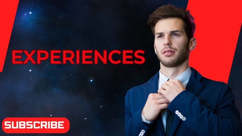 EXPERIENCES