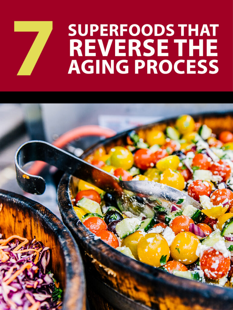 Ebook 7 Superfoods That Reverse The Aging Process