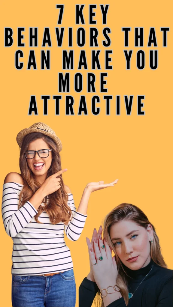 7 Key You More Attractive