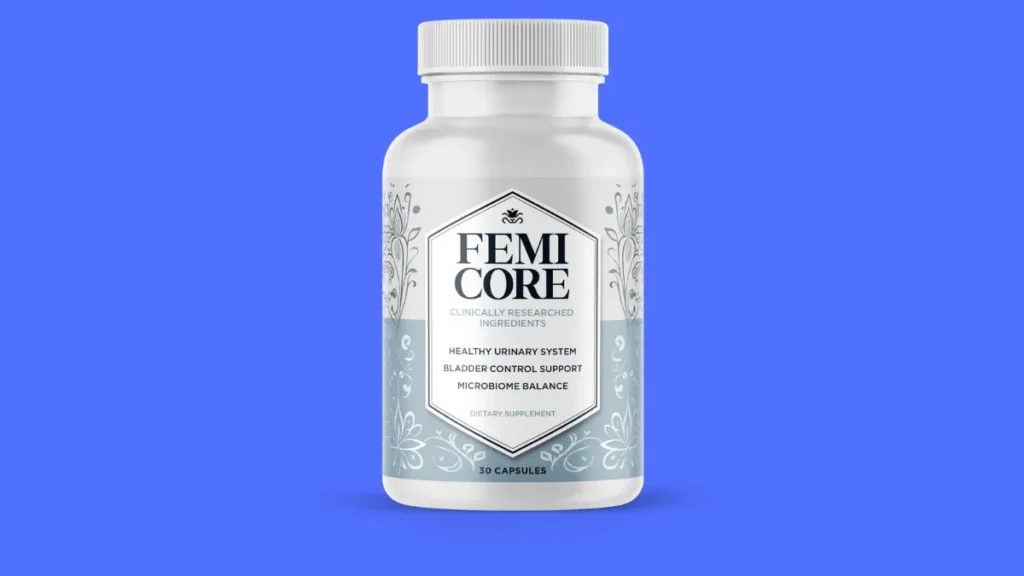 FemiCore Review and Complaints 2026 | Is It Legit or Scam? FemiCore-Review